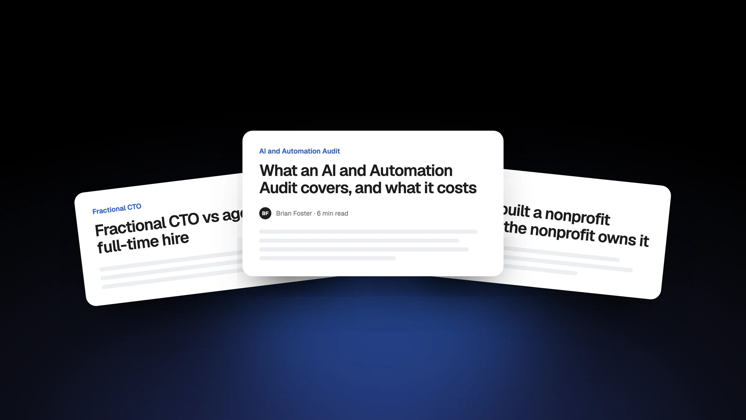 Three Raven Studios articles: the AI and Automation Audit, fractional CTO vs agency vs hire, and a nonprofit website rebuild