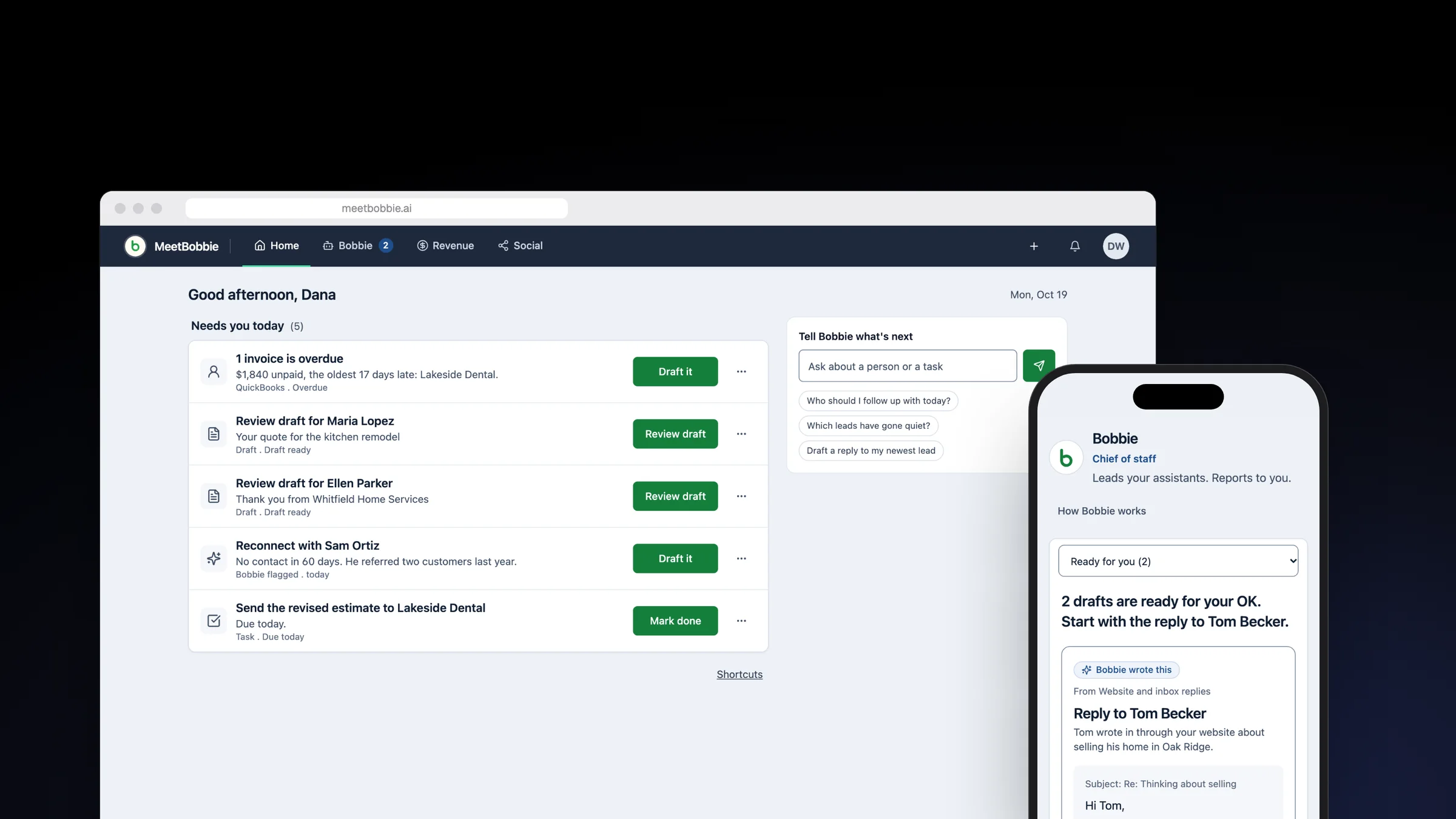 MeetBobbie on a laptop and an iPhone: the Home dashboard with what needs you today, and a drafted reply ready for approval